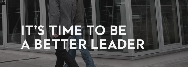 20120314_its-time-to-be-a-better-leader_banner_img